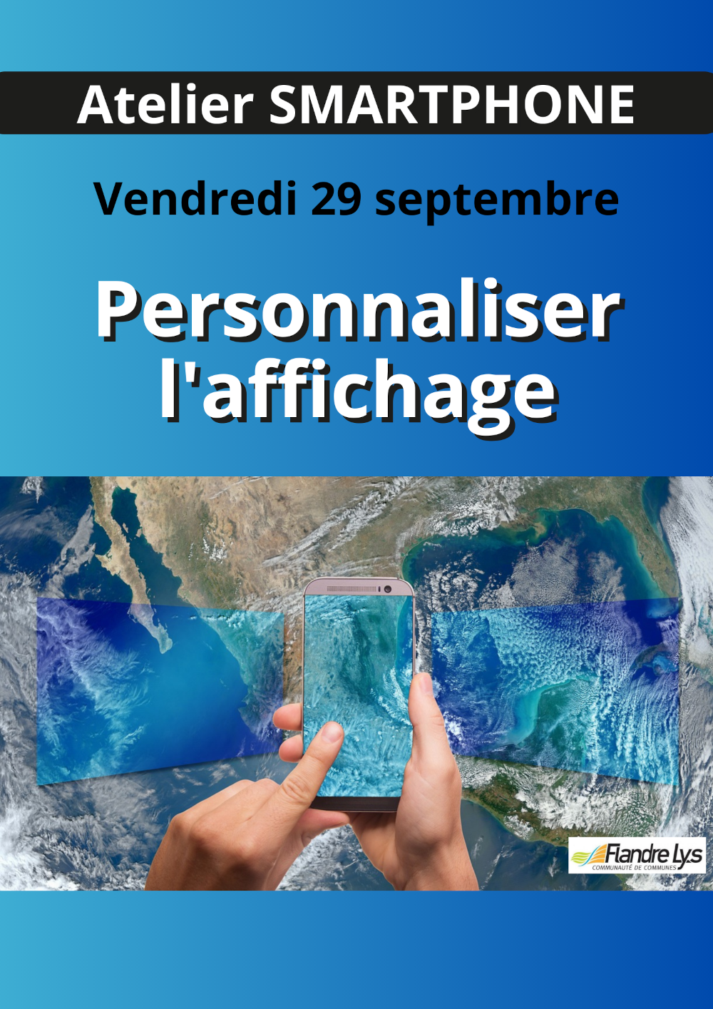 Atelier SMARTPHONE "Personnaliser l'affichage"