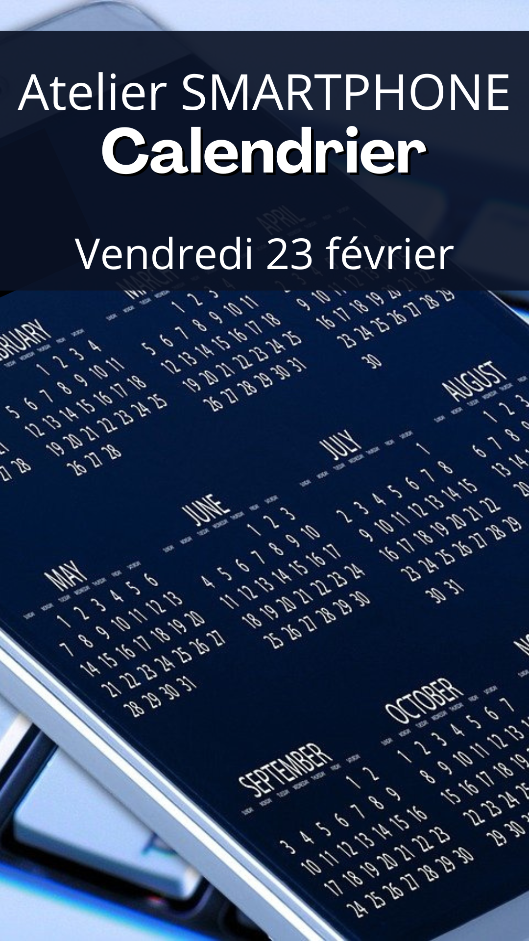 ATELIER SMARTPHONE - Calendrier