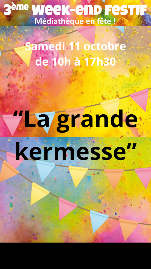 3ème Week-end Festif "La grande kermesse"